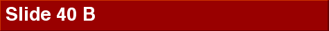  Slide 40 B 