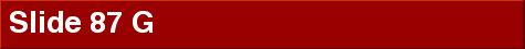  Slide 87 G 